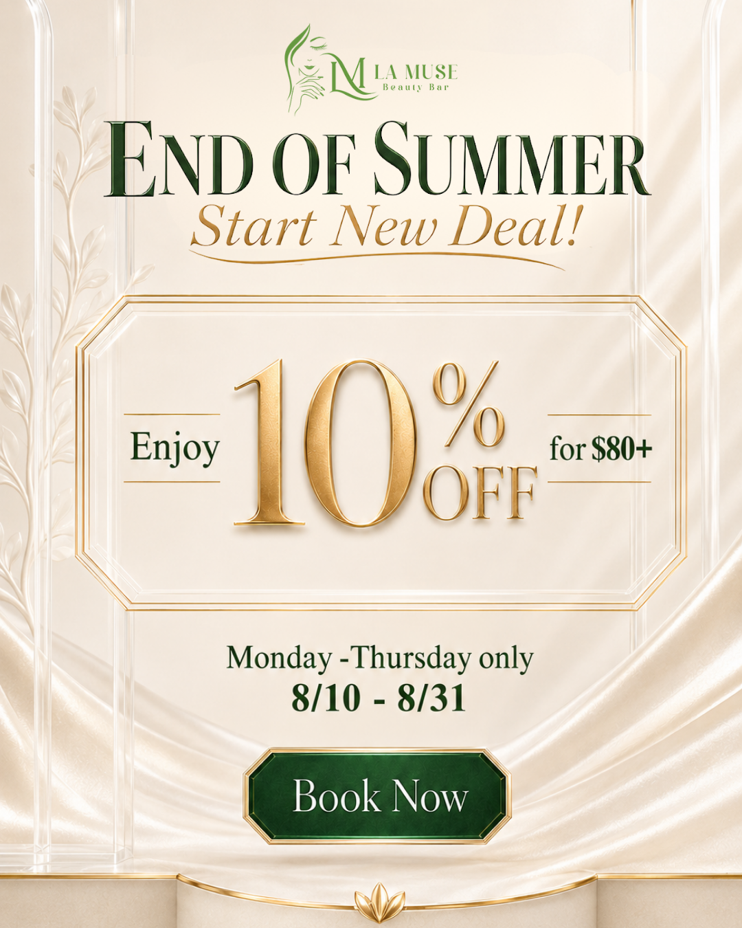 End of Summer promotion: 10% off purchases of $80 or more, Monday through Thursday, August 10–31