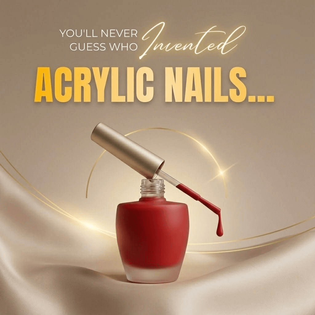 Graphic design showing the surprising inventor of acrylic nails.
